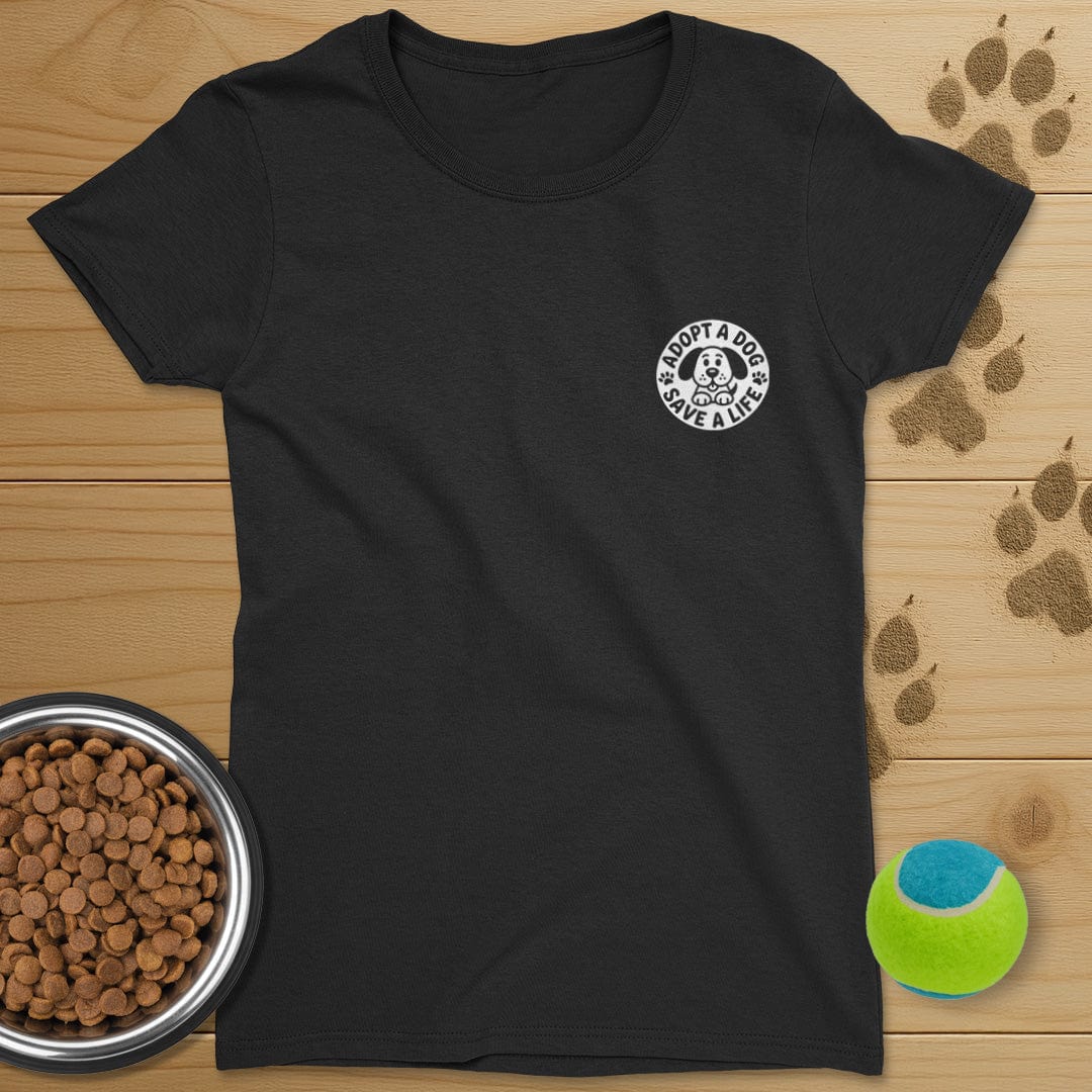 Adopt A Dog Save A Life Badge T-Shirt-Womens