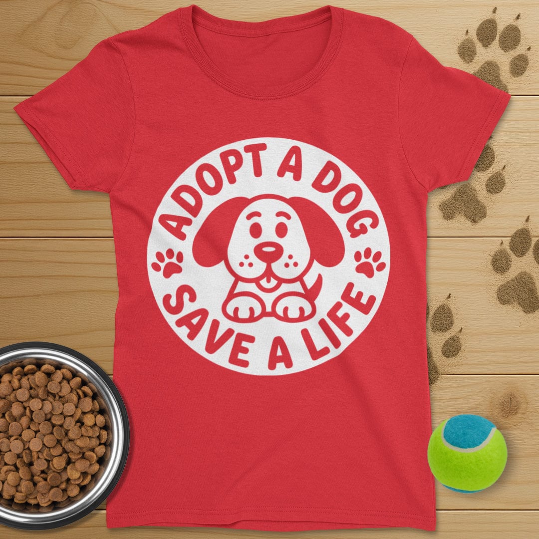 Adopt A Dog Save A Life T-Shirt-Womens