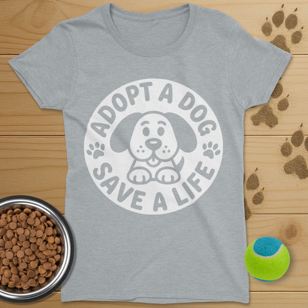 Adopt A Dog Save A Life T-Shirt-Womens