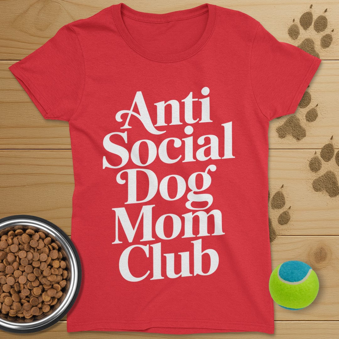 Anti Social Dog Mom Club T-Shirt-Womens