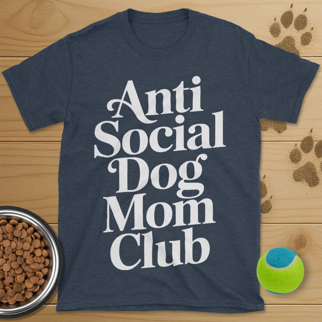 Anti Social Dog Mom Club T-Shirt