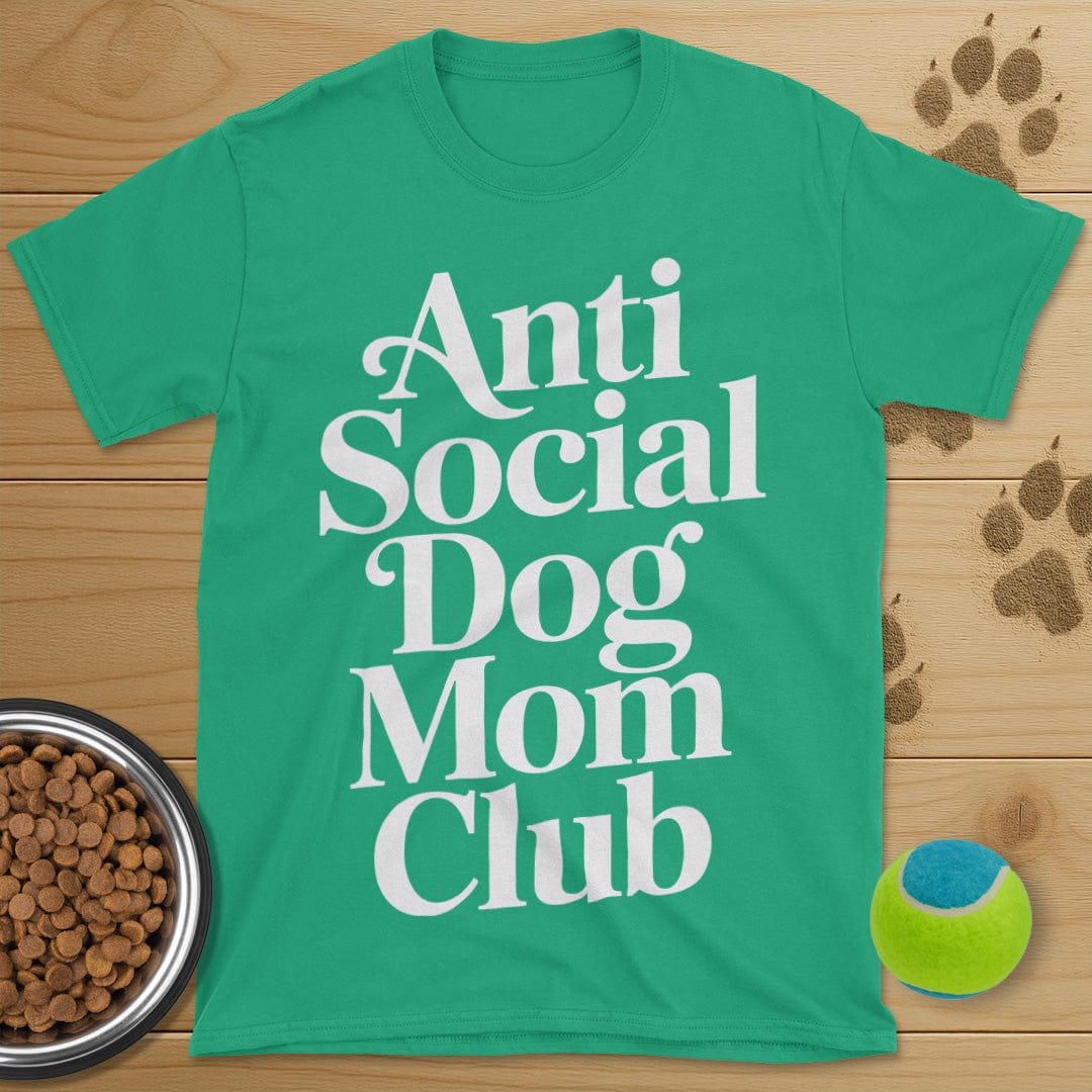Anti Social Dog Mom Club T-Shirt