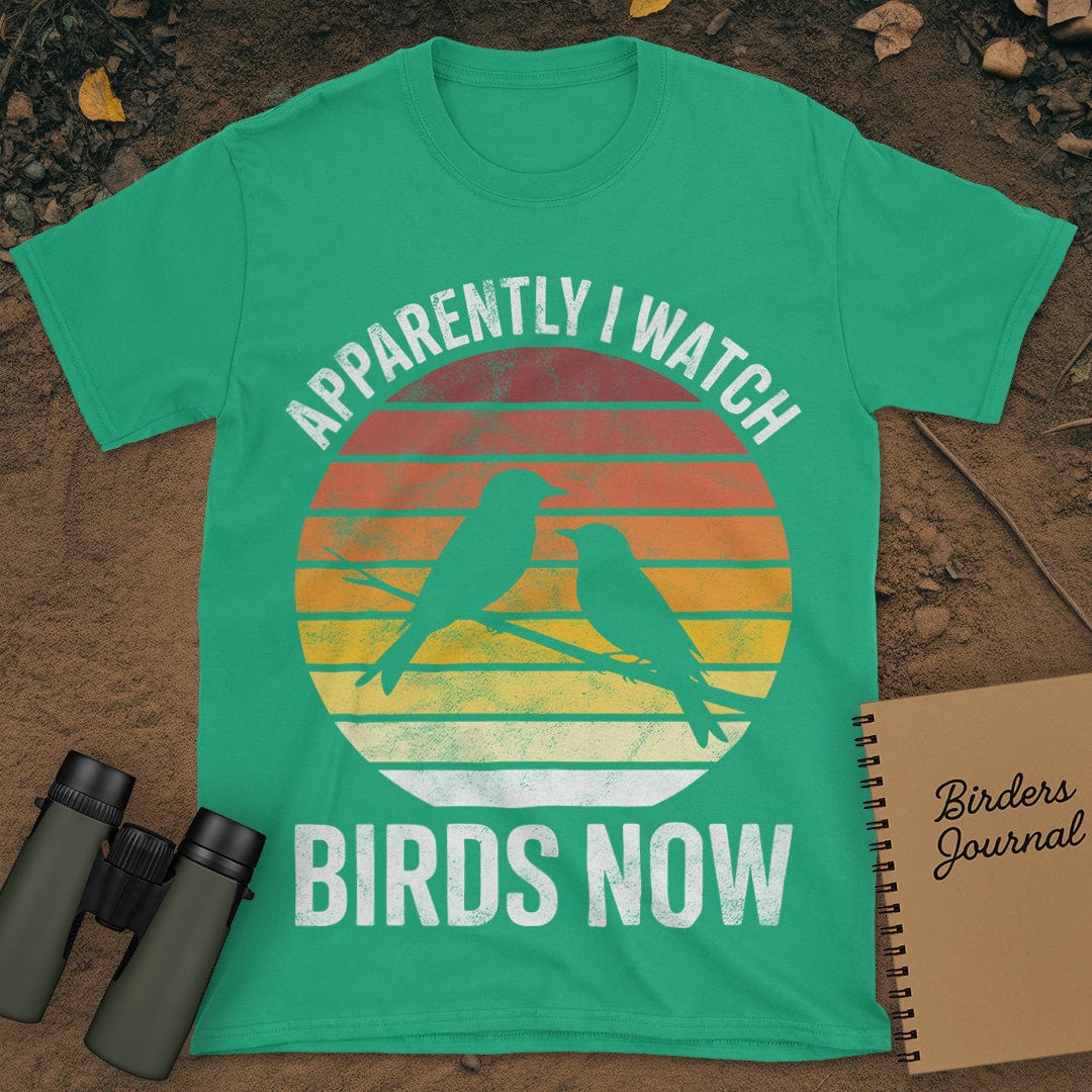 Apparently I Watch Birds Now Distressed T-Shirt