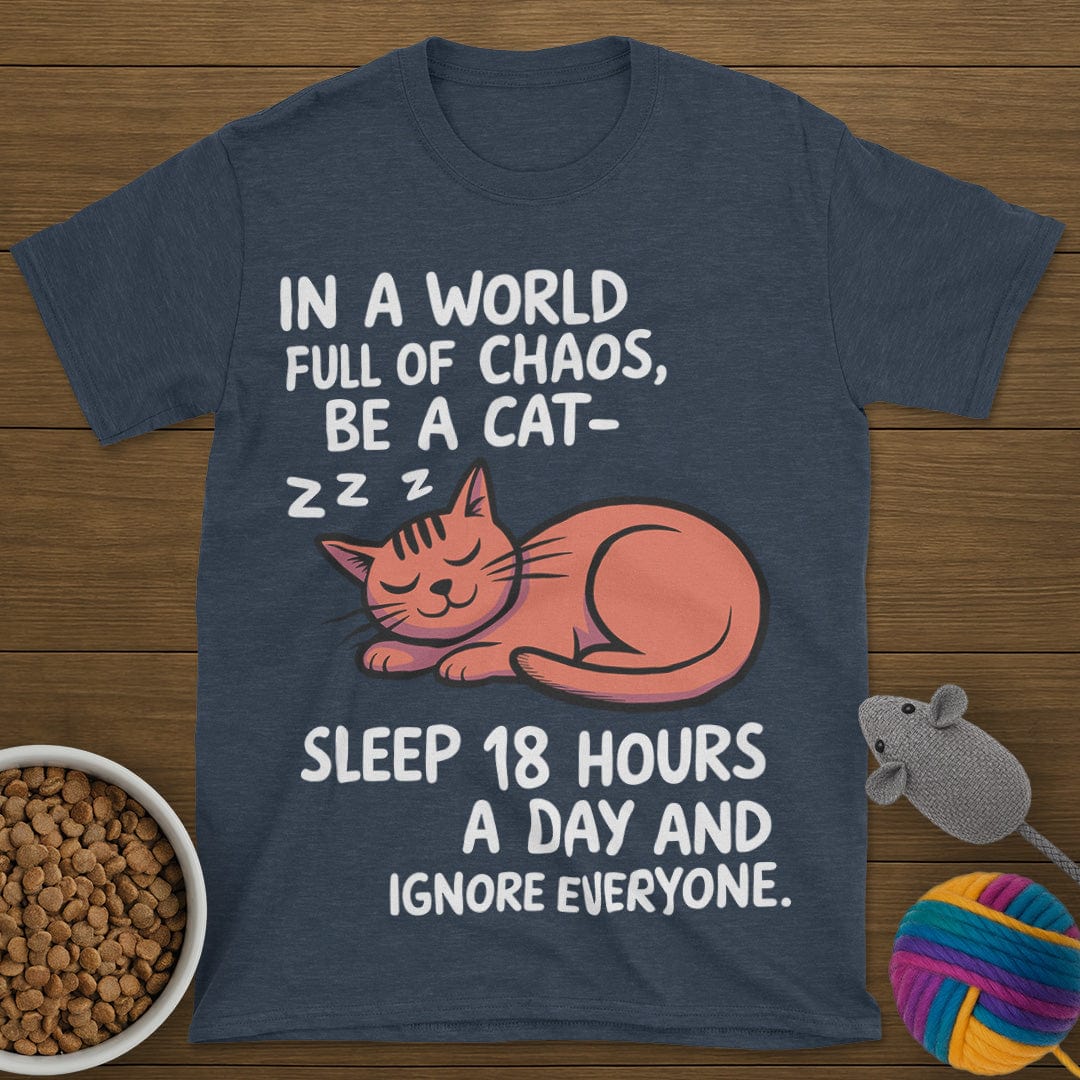 Be a Cat T-Shirt