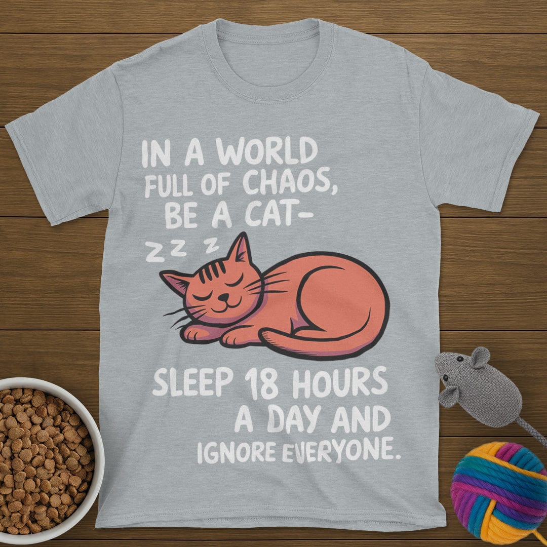Be a Cat T-Shirt
