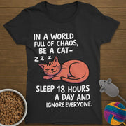 Be a Cat T-Shirt Womens