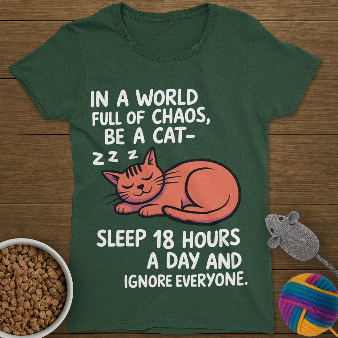 Be a Cat T-Shirt Womens