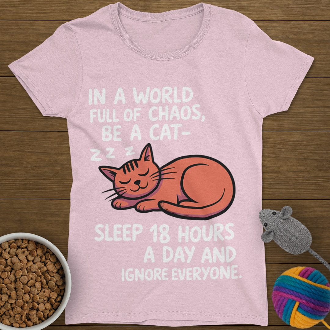 Be a Cat T-Shirt Womens