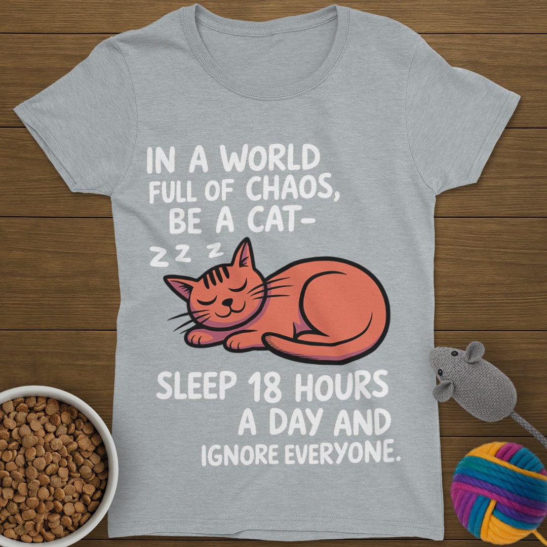 Be a Cat T-Shirt Womens