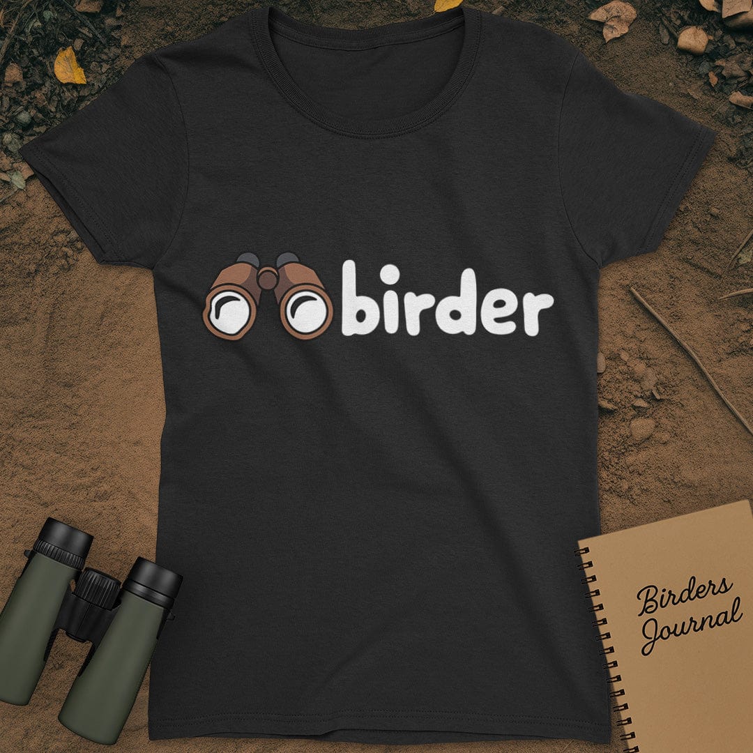 Birder Birdwatching T-Shirt Womens