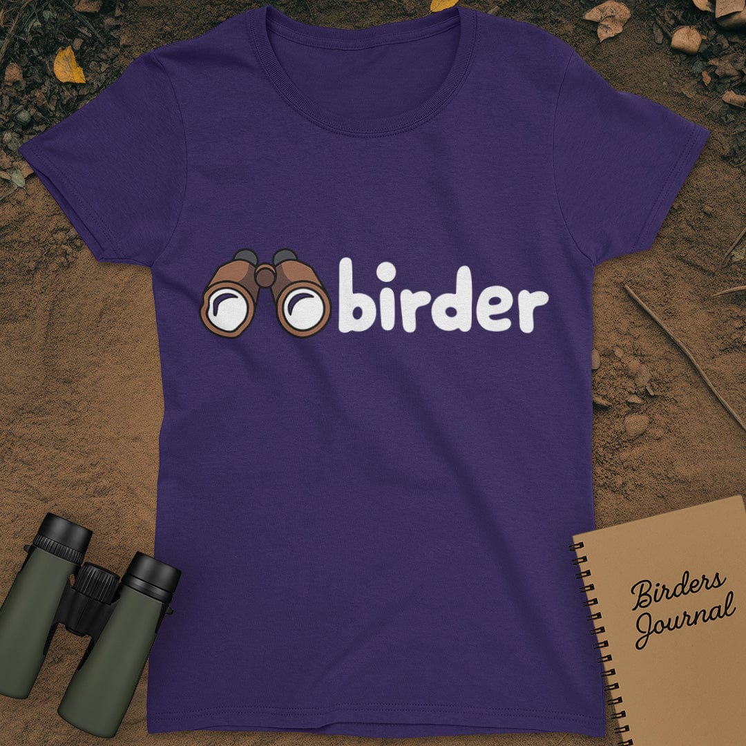 Birder Birdwatching T-Shirt Womens