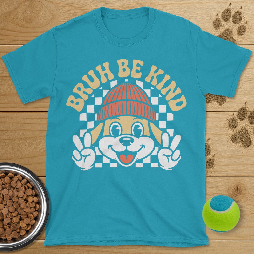 Bruh Be Kind Dog T-Shirt
