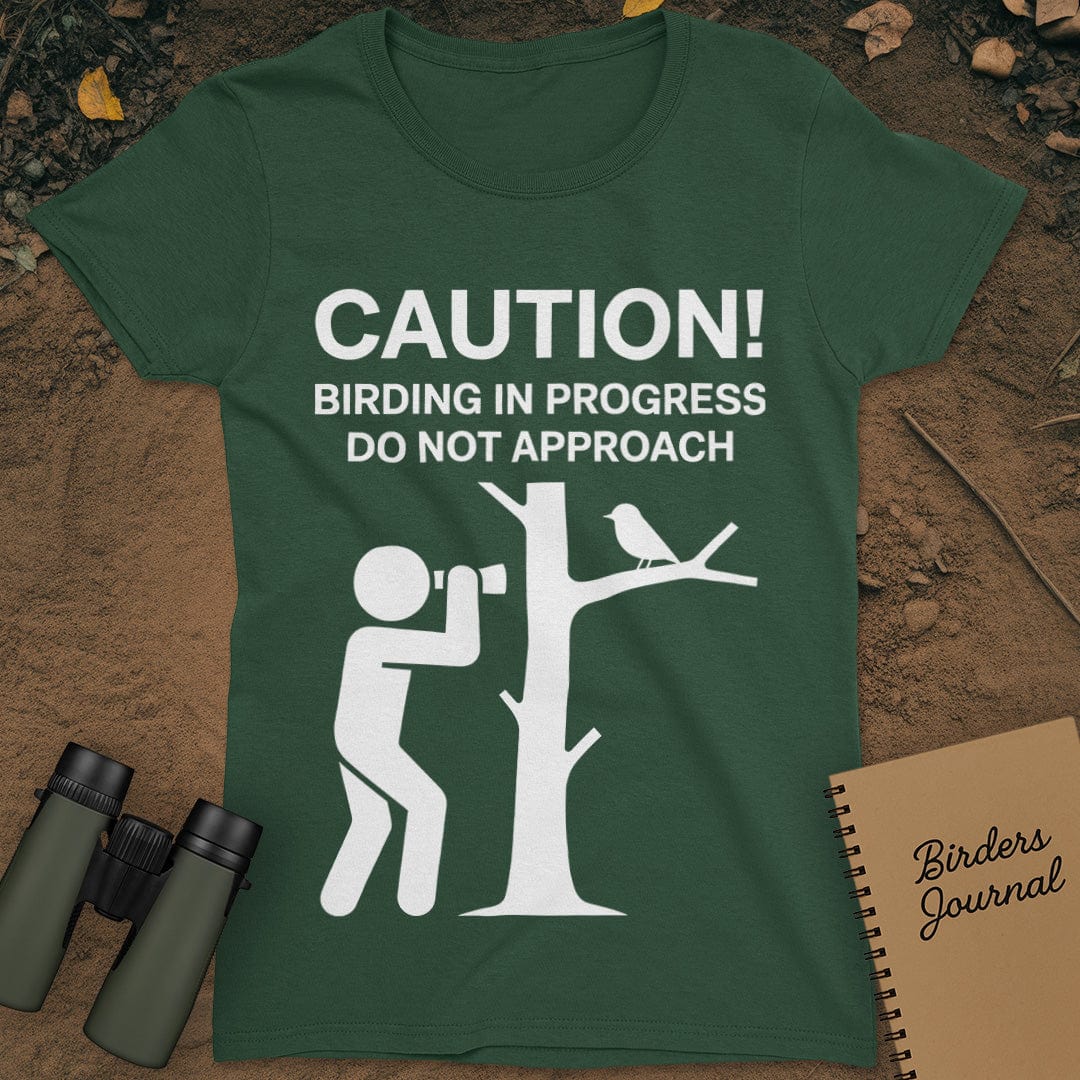 Caution Birding In Progress T-Shirt Womens