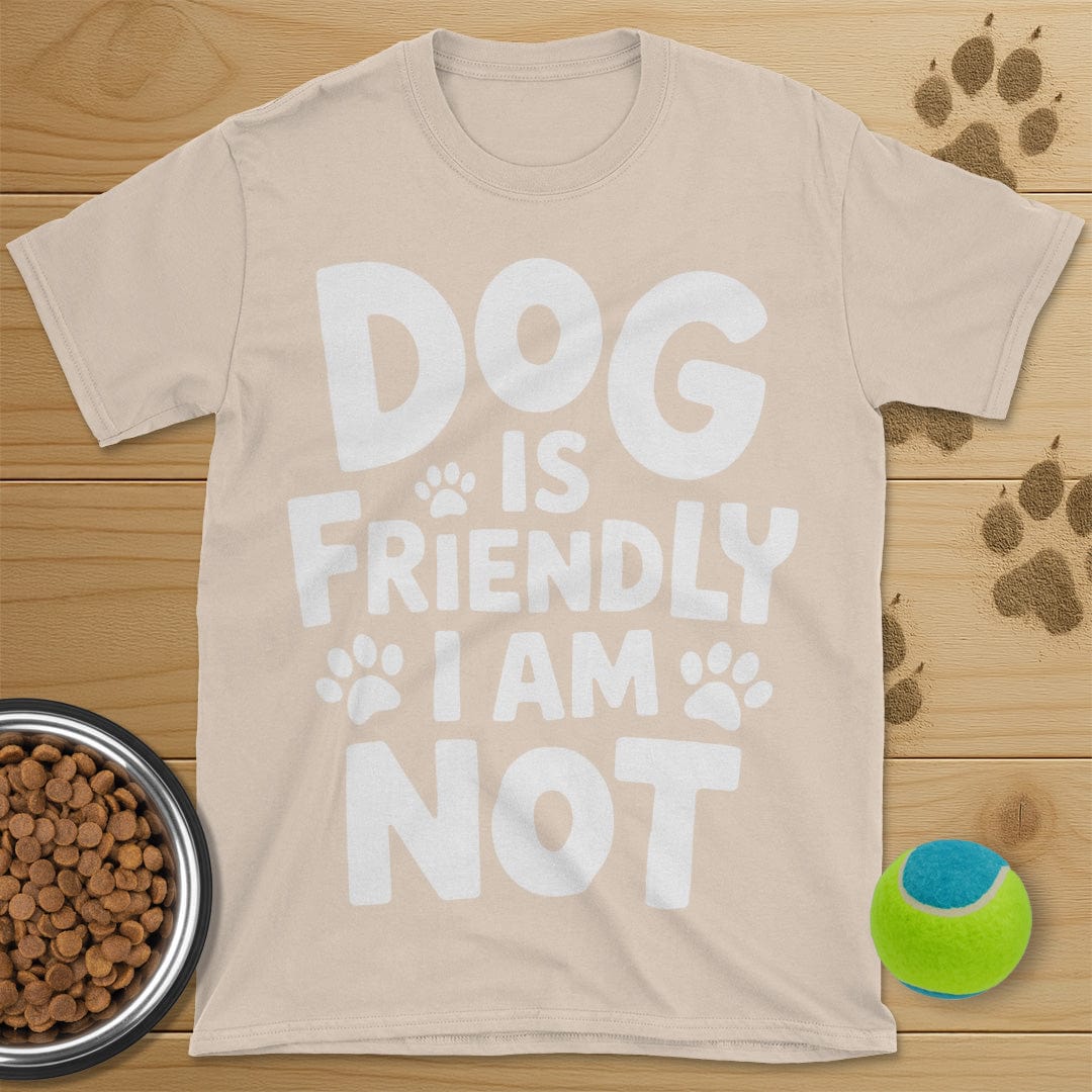 Dog Is Friendly T-Shirt