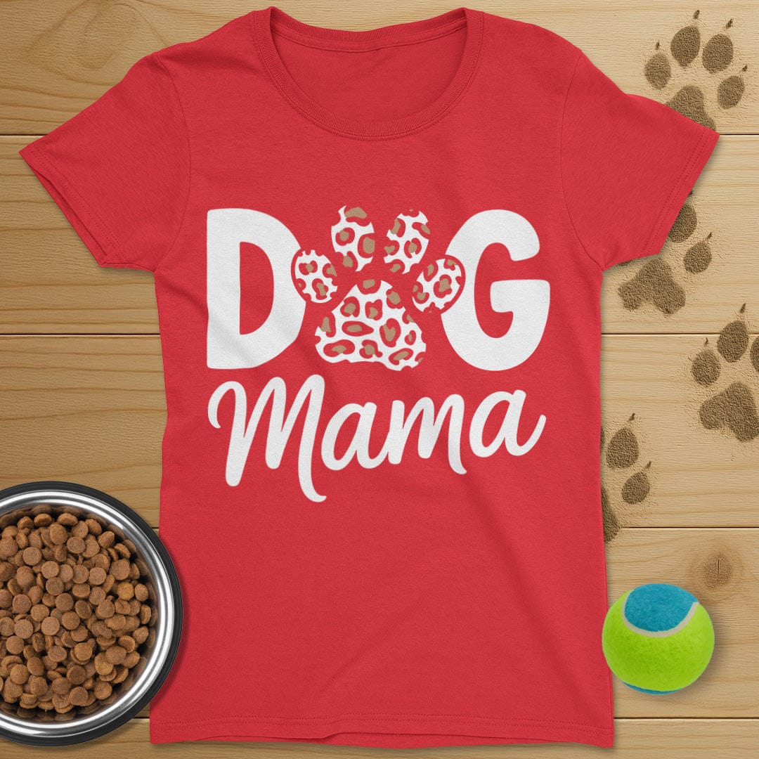 Dog Mama T-Shirt-Womens