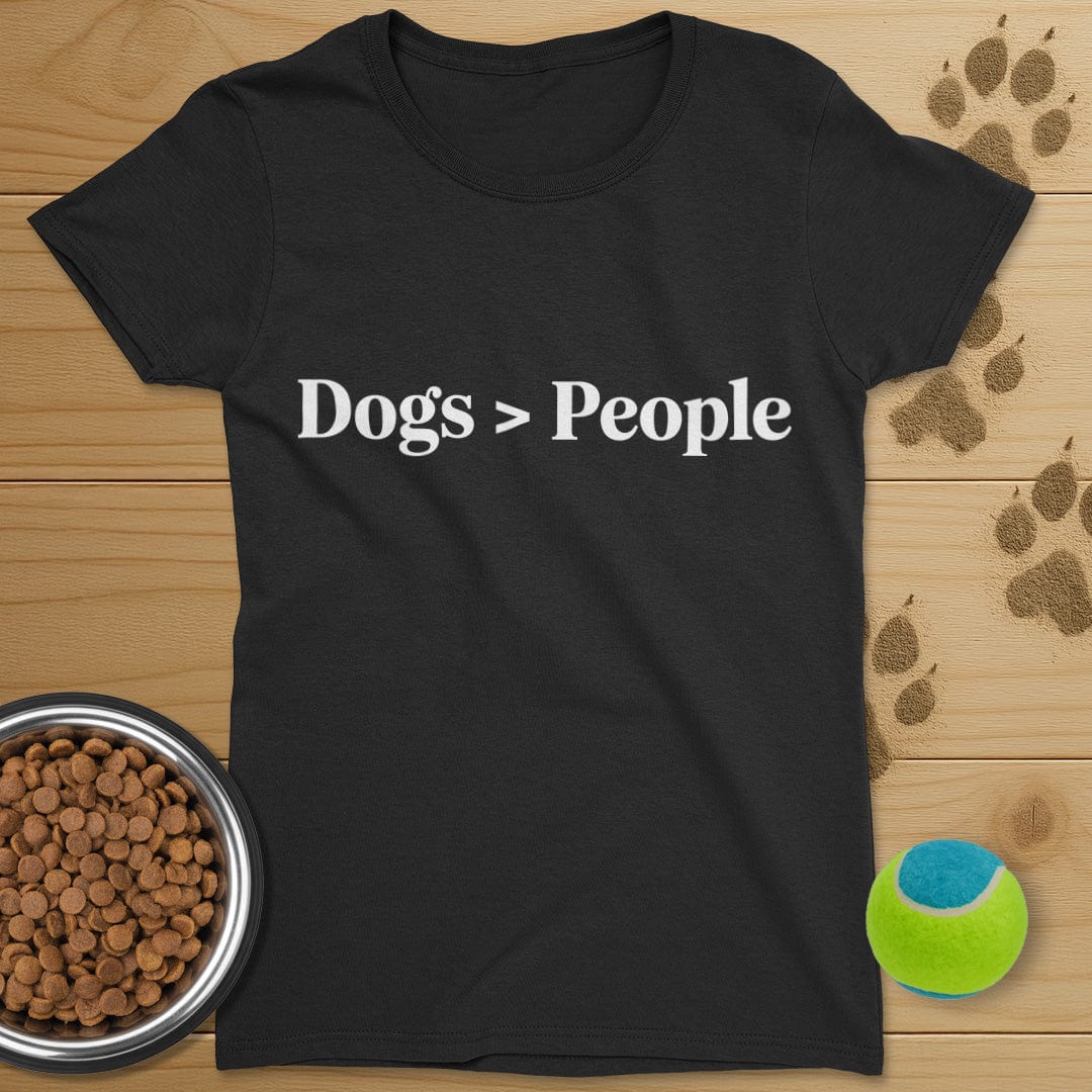 Dogs Greater Than People T-Shirt-Womens