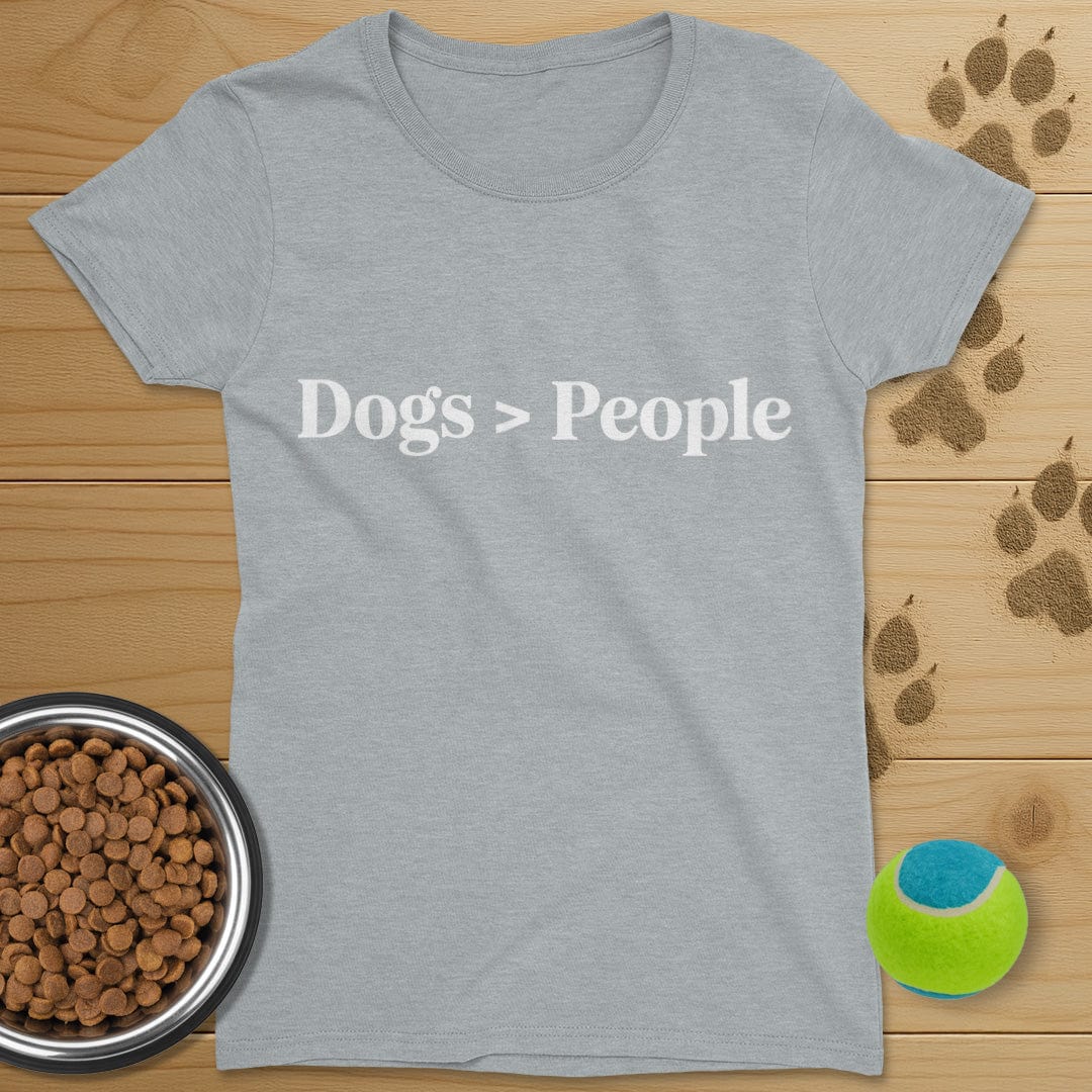 Dogs Greater Than People T-Shirt-Womens