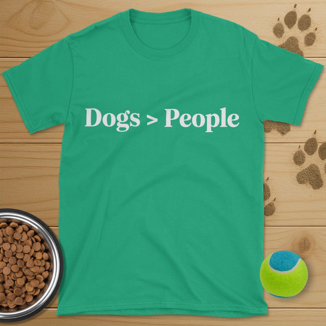 Dogs Greater Than People T-Shirt