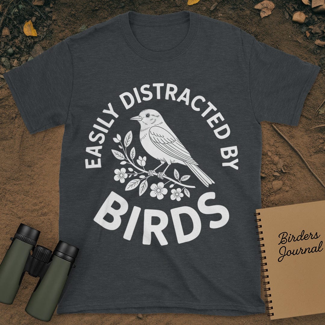 Easily Distracted By Birds T-Shirt