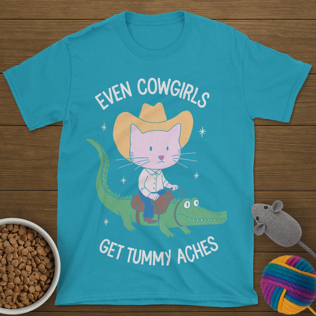 Even Cowgirls Get Tummy Aches Cat T-Shirt