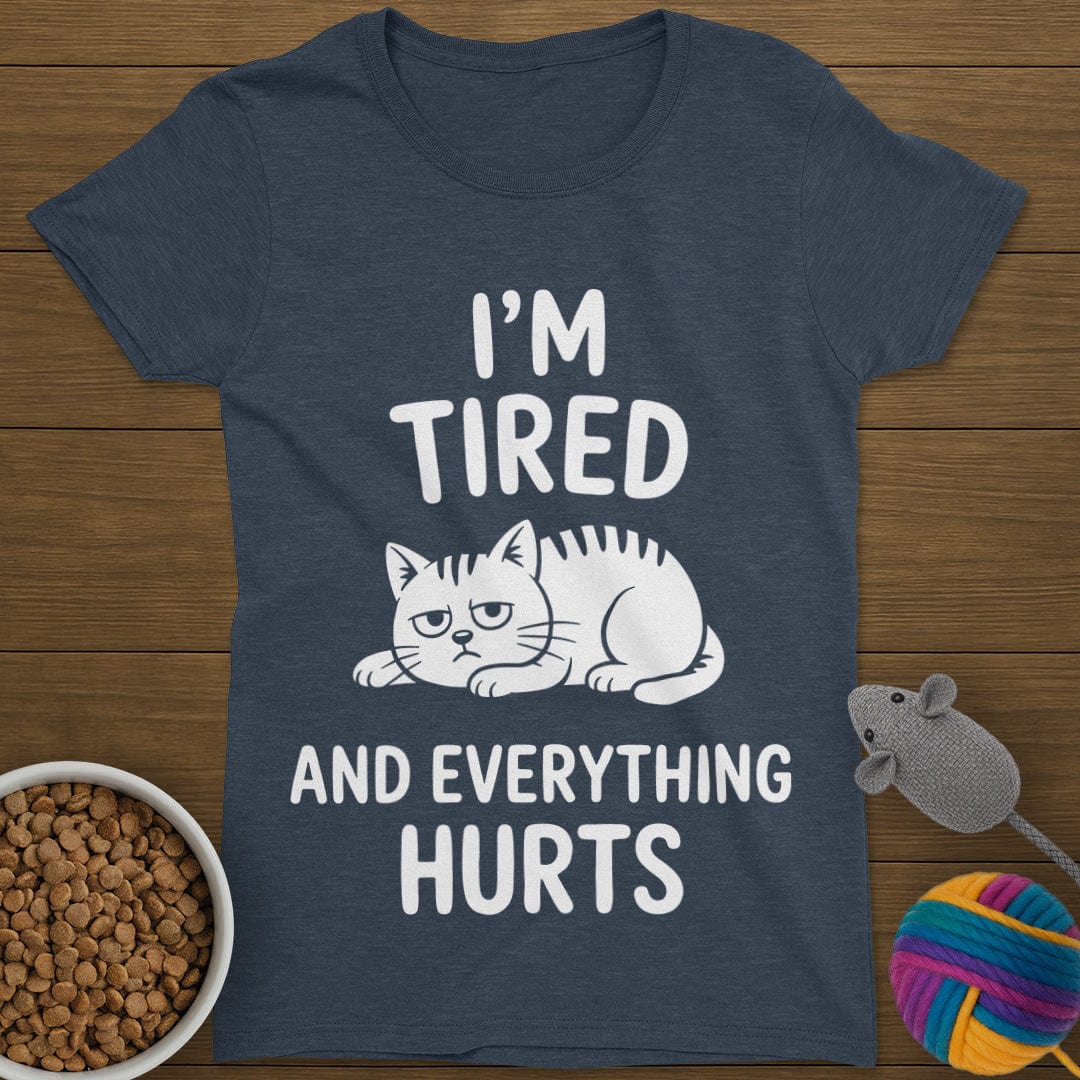 Everything Hurts Cat T-Shirt Womens