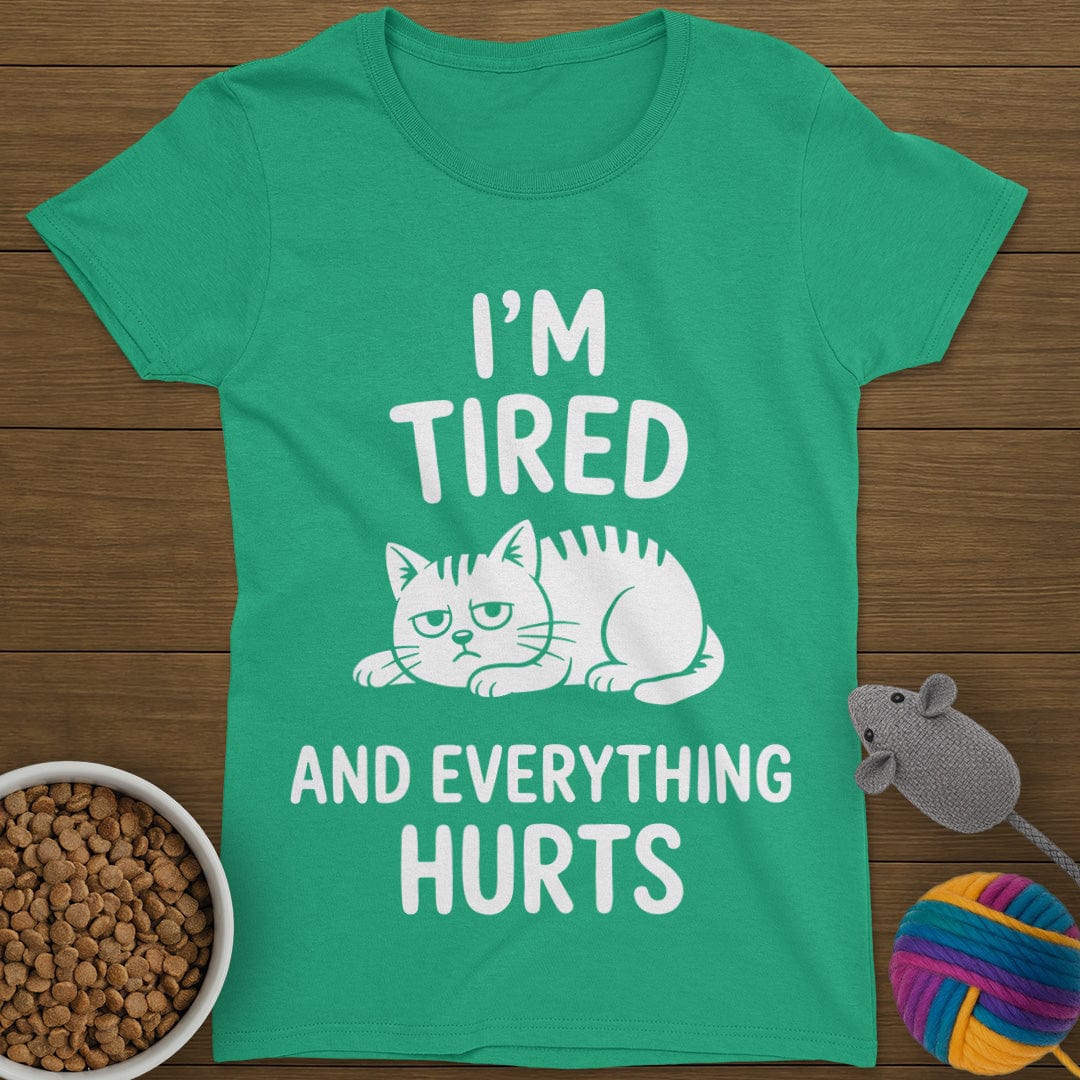Everything Hurts Cat T-Shirt Womens