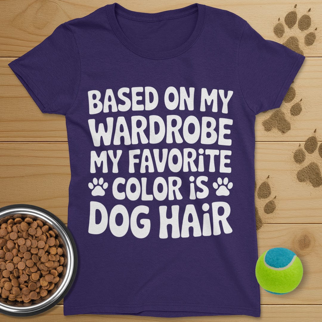 Favorite Color Is Dog Hair T-Shirt-Womens