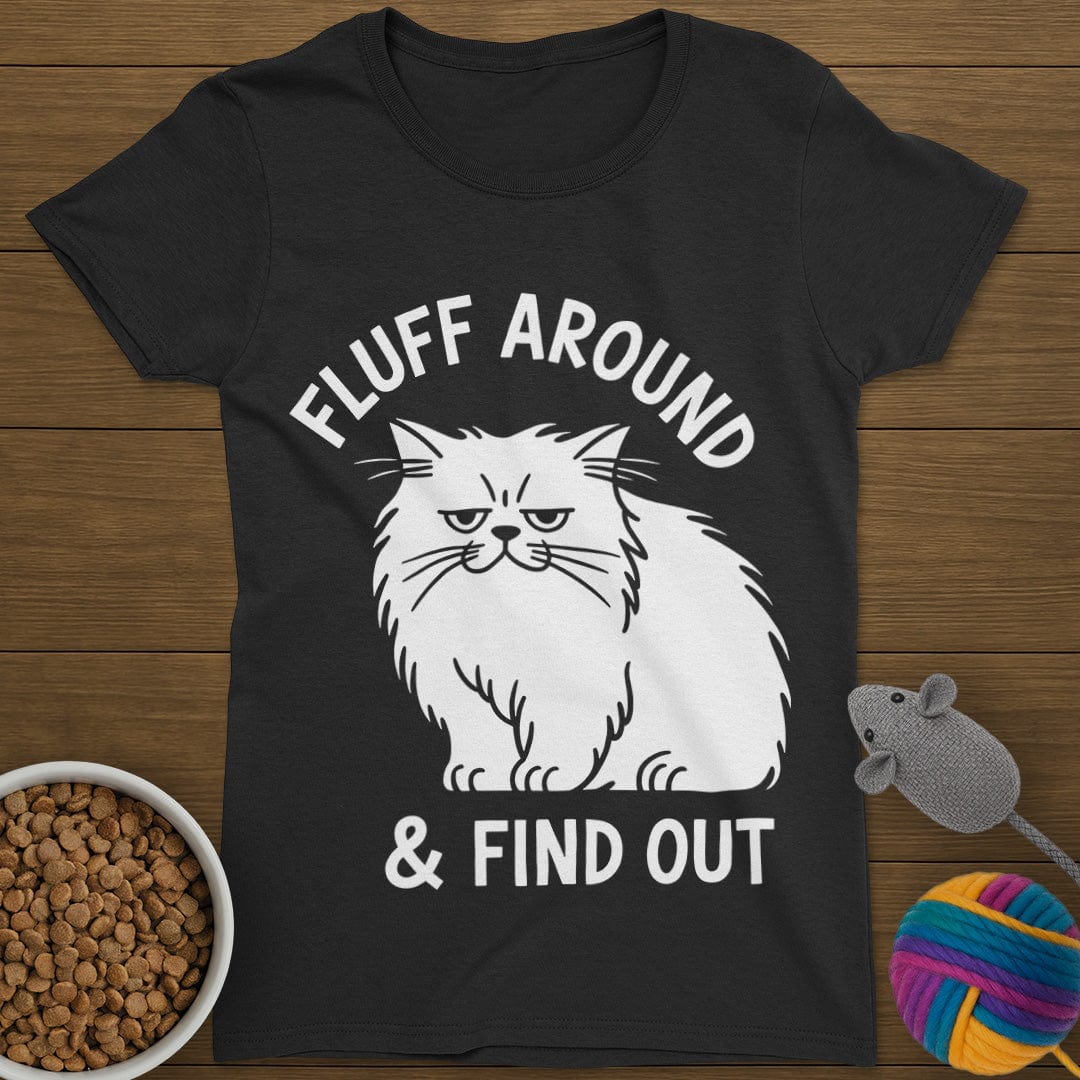 Fluff Around Cat T-Shirt Womens