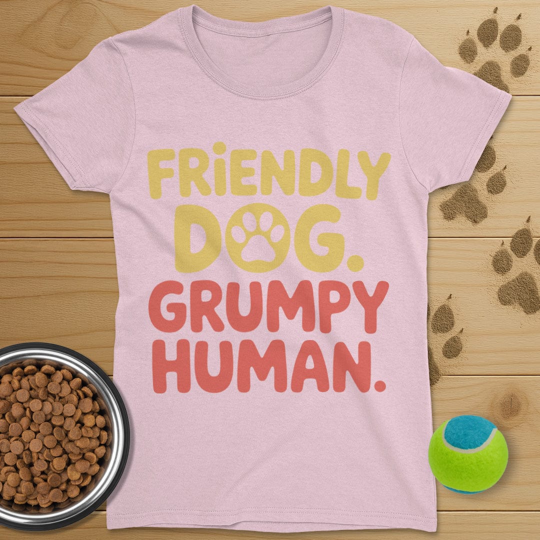 Friendly Dog Grumpy Human T-Shirt-Womens