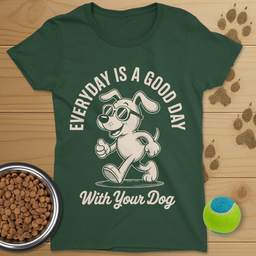 Good Day With Your Dog T-Shirt-Womens