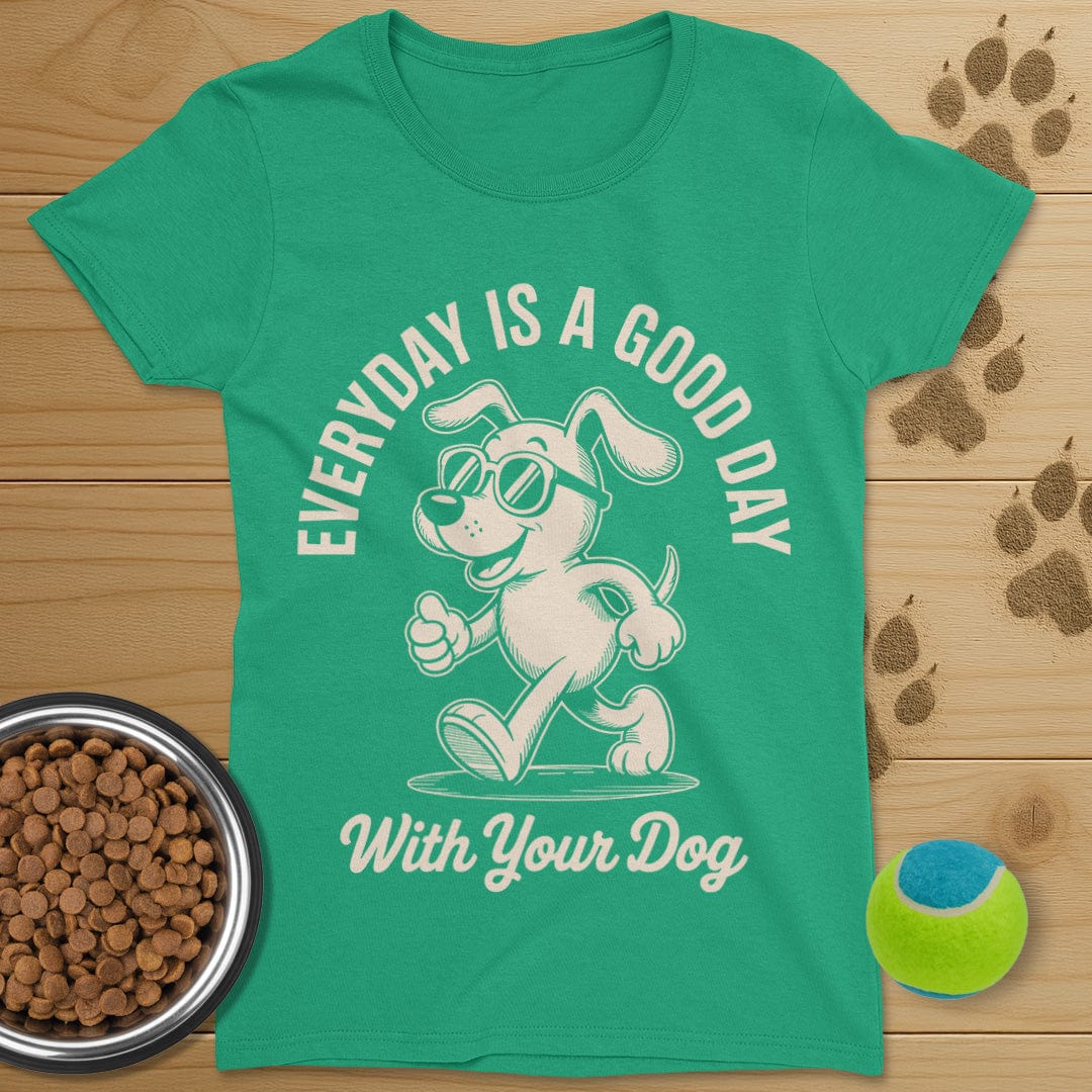 Good Day With Your Dog T-Shirt-Womens