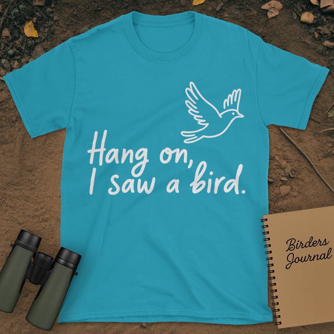 Hang On I Saw A Bird