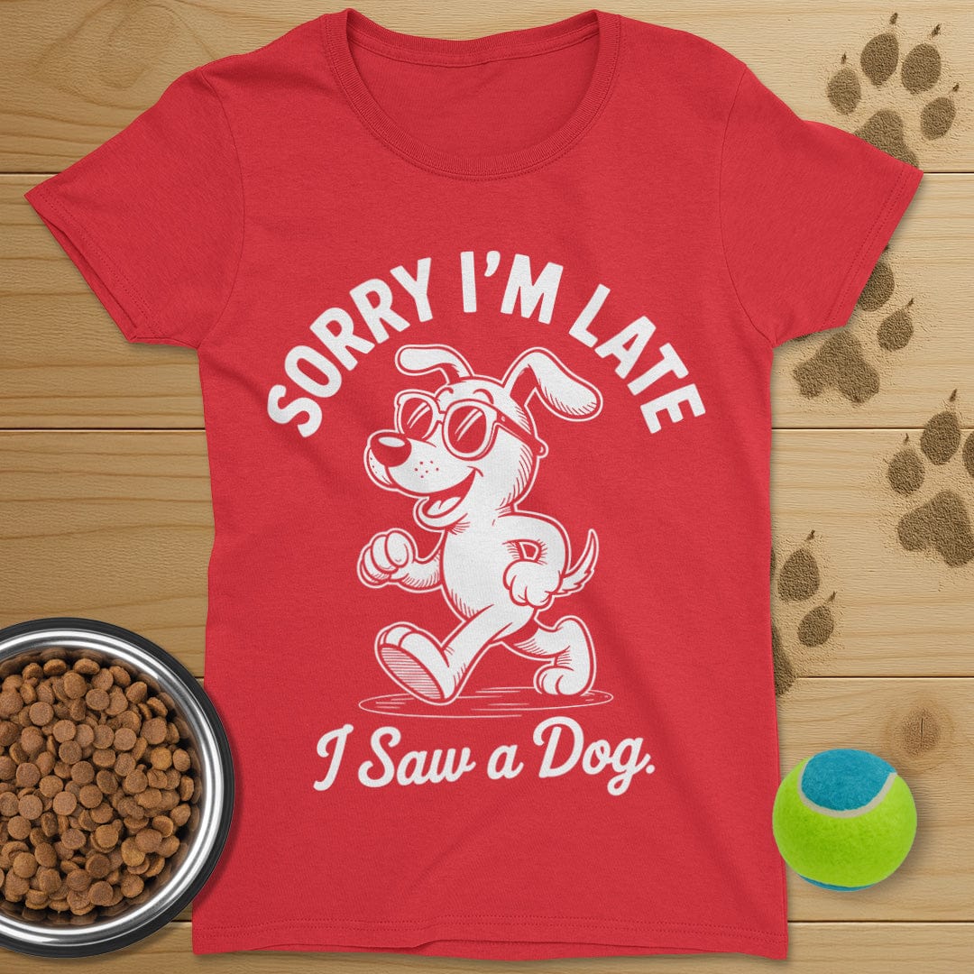 I Saw A Dog T-Shirt-Womens