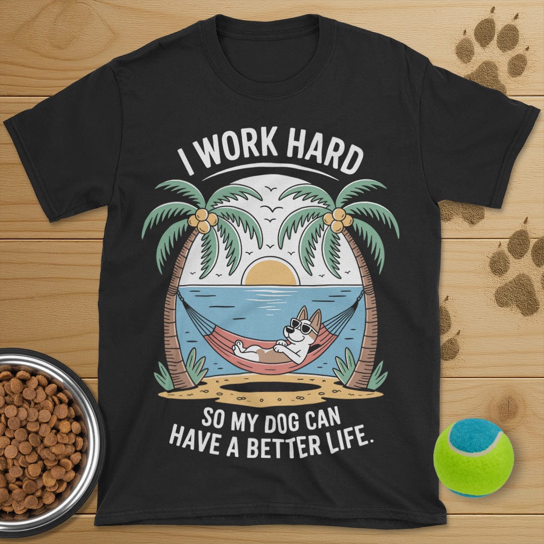 I Work Hard Dog T-Shirt