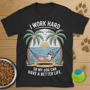 I Work Hard Dog T-Shirt