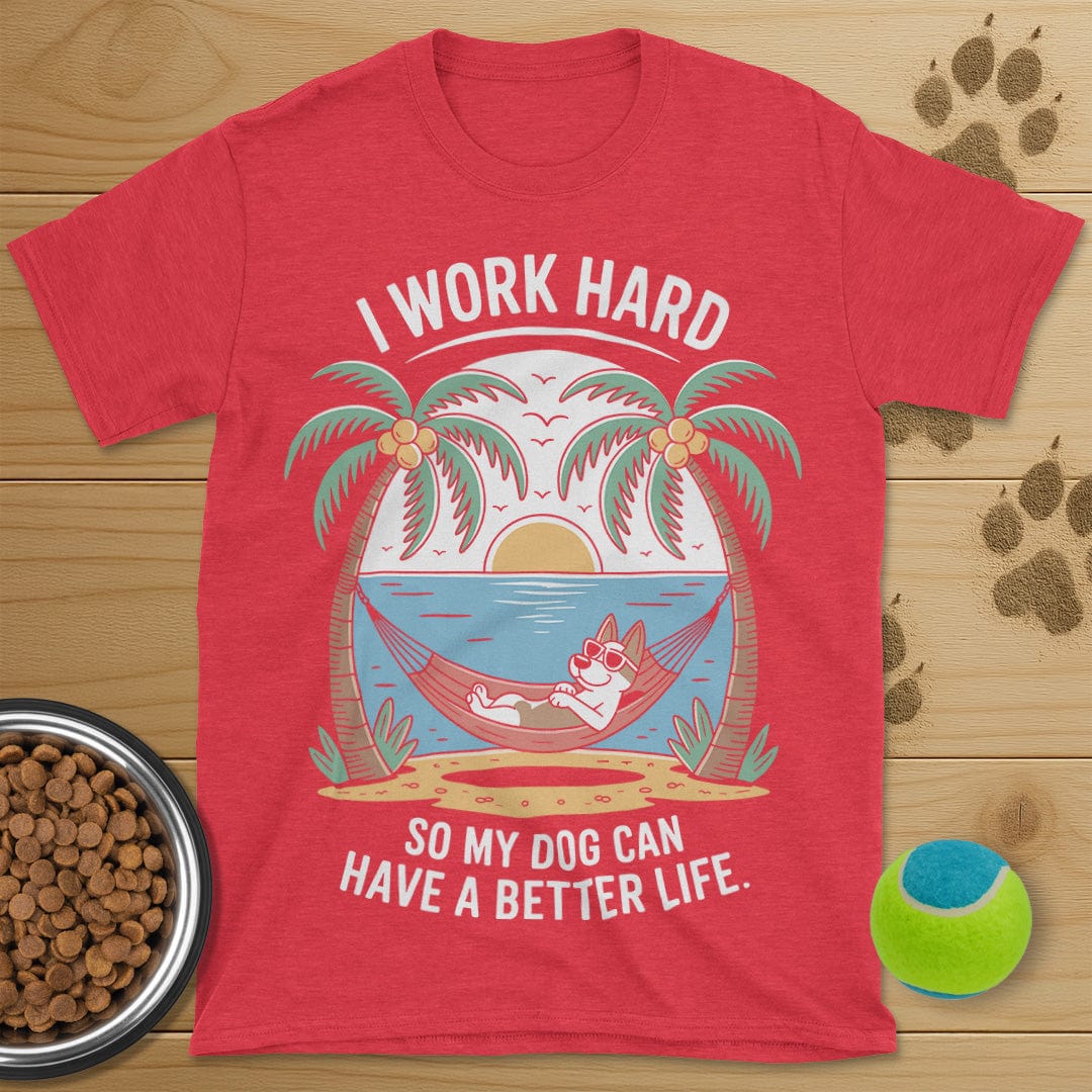 I Work Hard Dog T-Shirt