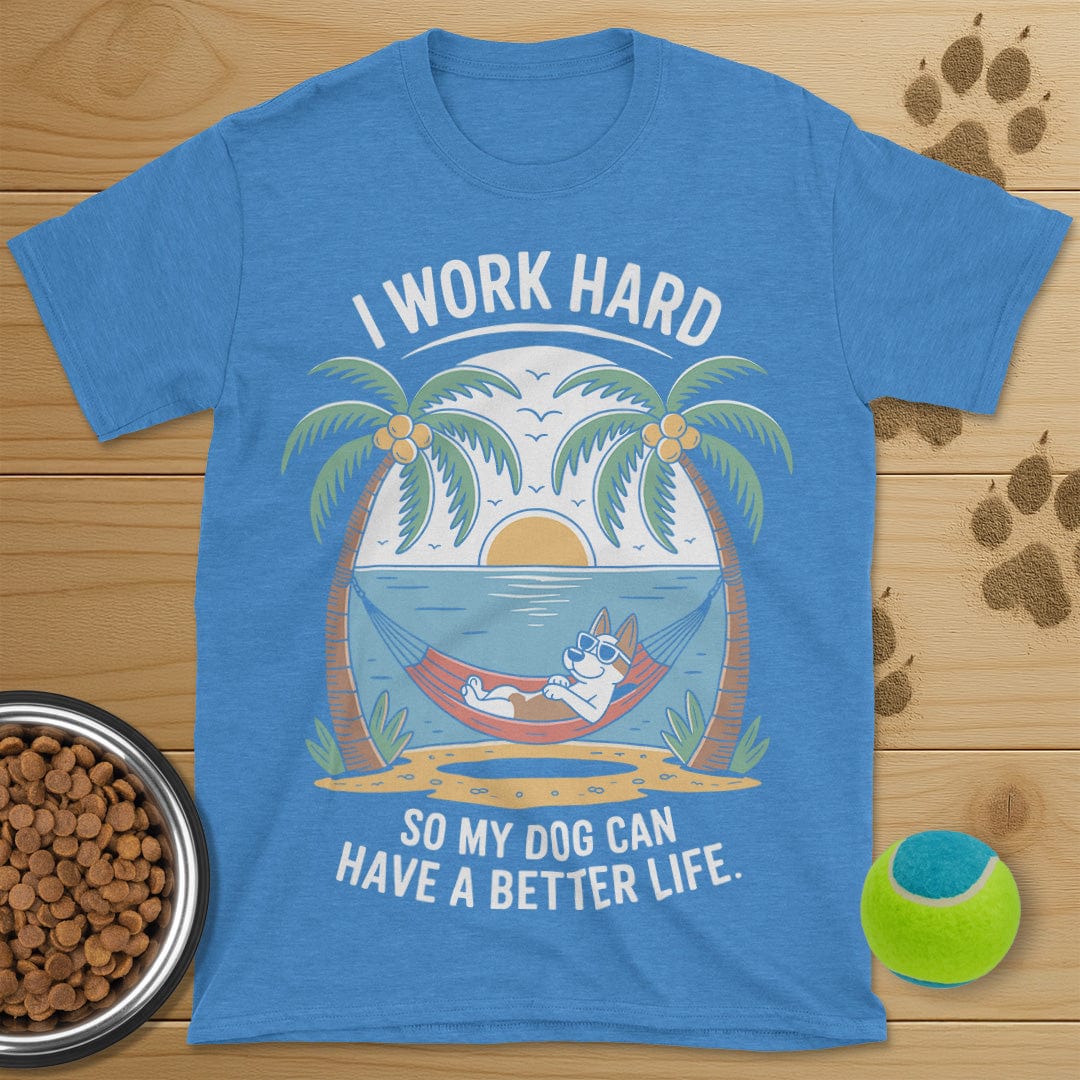 I Work Hard Dog T-Shirt
