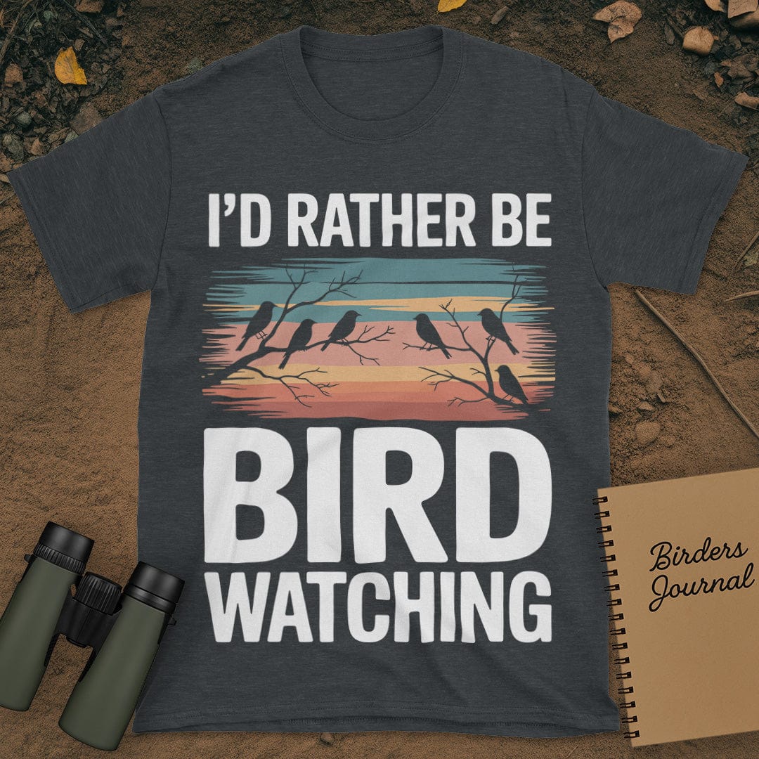 I'd Rather Be Bird Watching T-Shirt