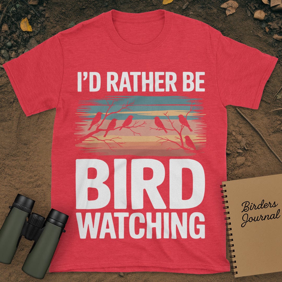 I'd Rather Be Bird Watching T-Shirt