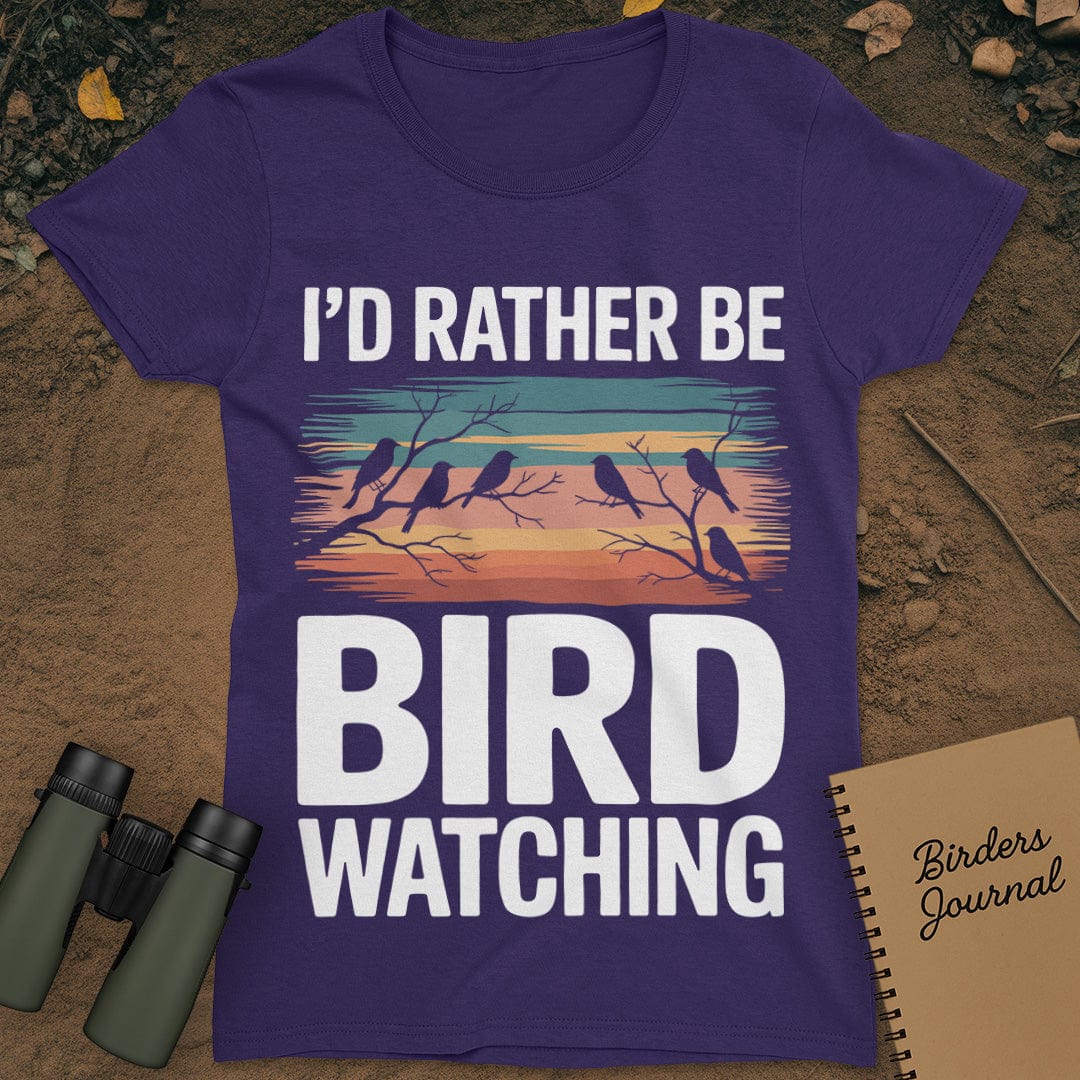I'd Rather Be Bird Watching T-Shirt Womens