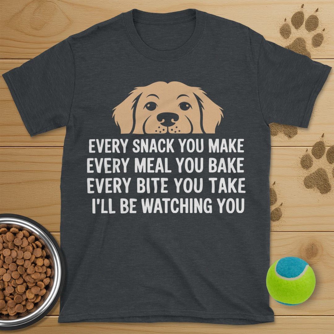 I'll Be Watching You Dog T-Shirt