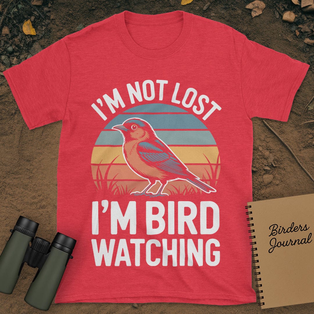 I'm Not Lost Birdwatching T-Shirt