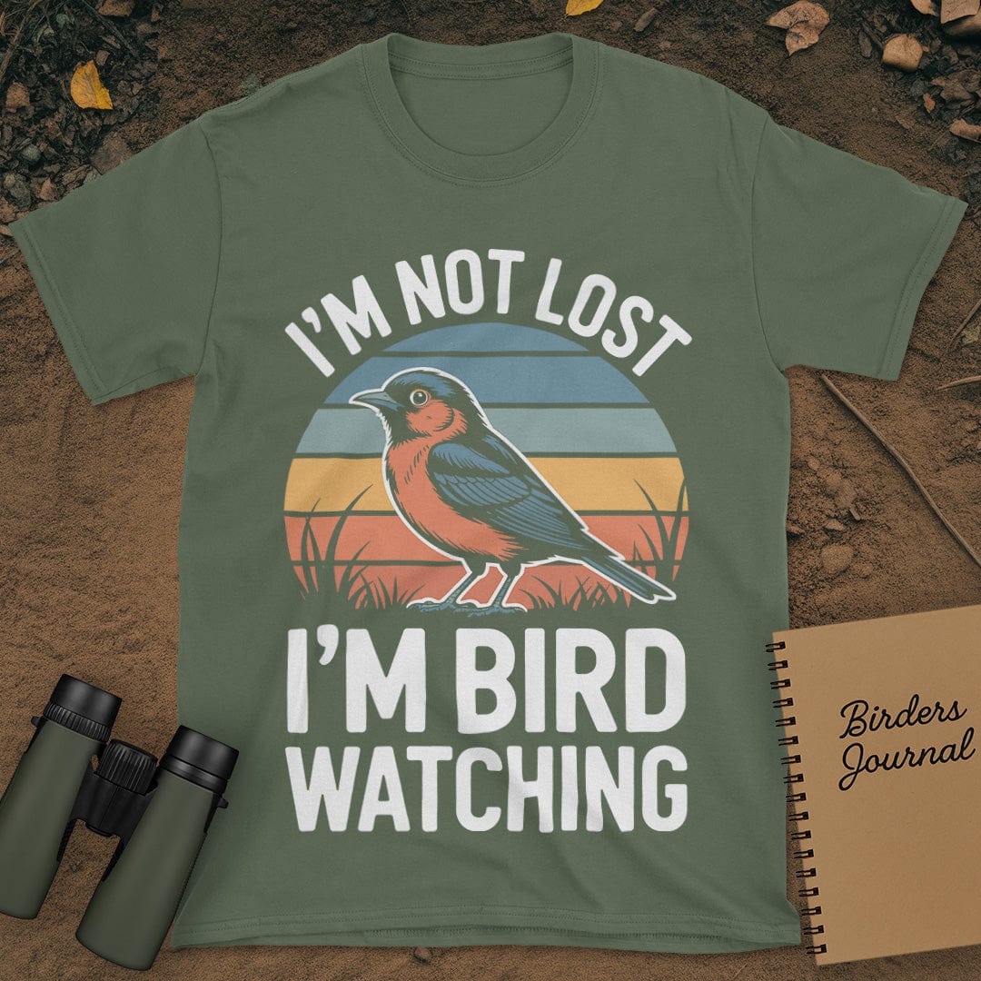 I'm Not Lost Birdwatching T-Shirt