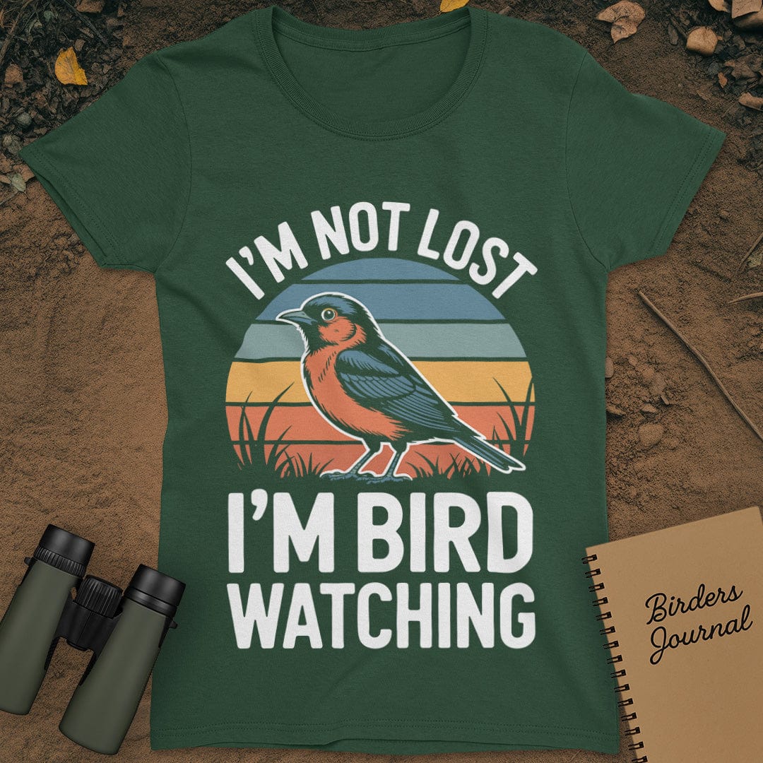 I'm Not Lost Birdwatching T-Shirt Womens