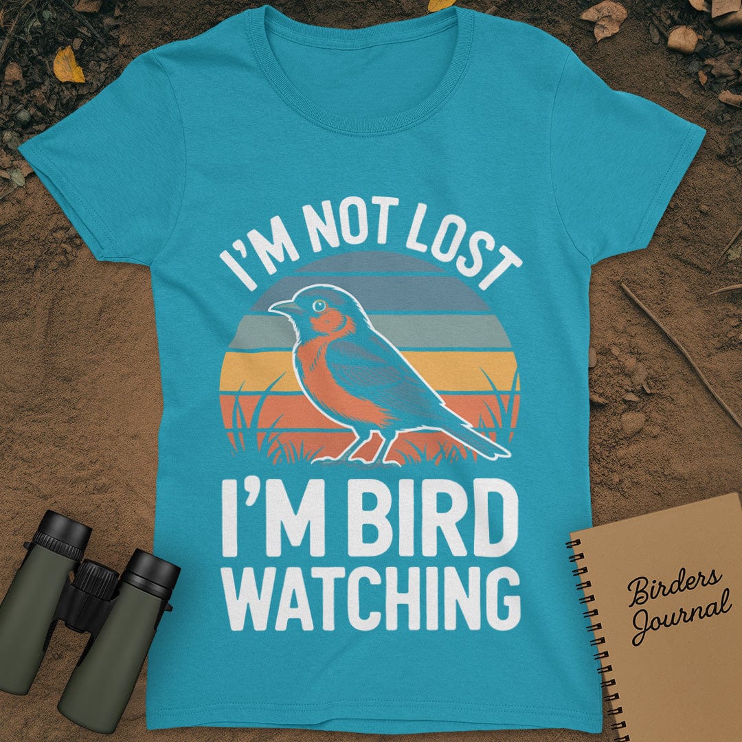 I'm Not Lost Birdwatching T-Shirt Womens