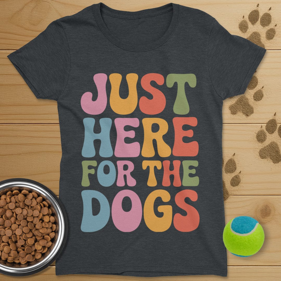 Just Here For The Dogs Retro T-Shirt-Womens
