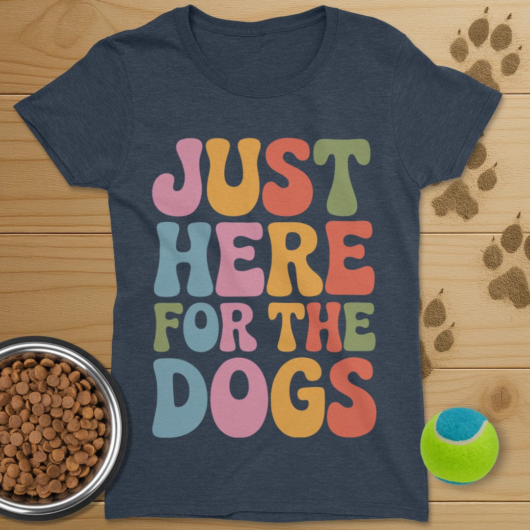 Just Here For The Dogs Retro T-Shirt-Womens