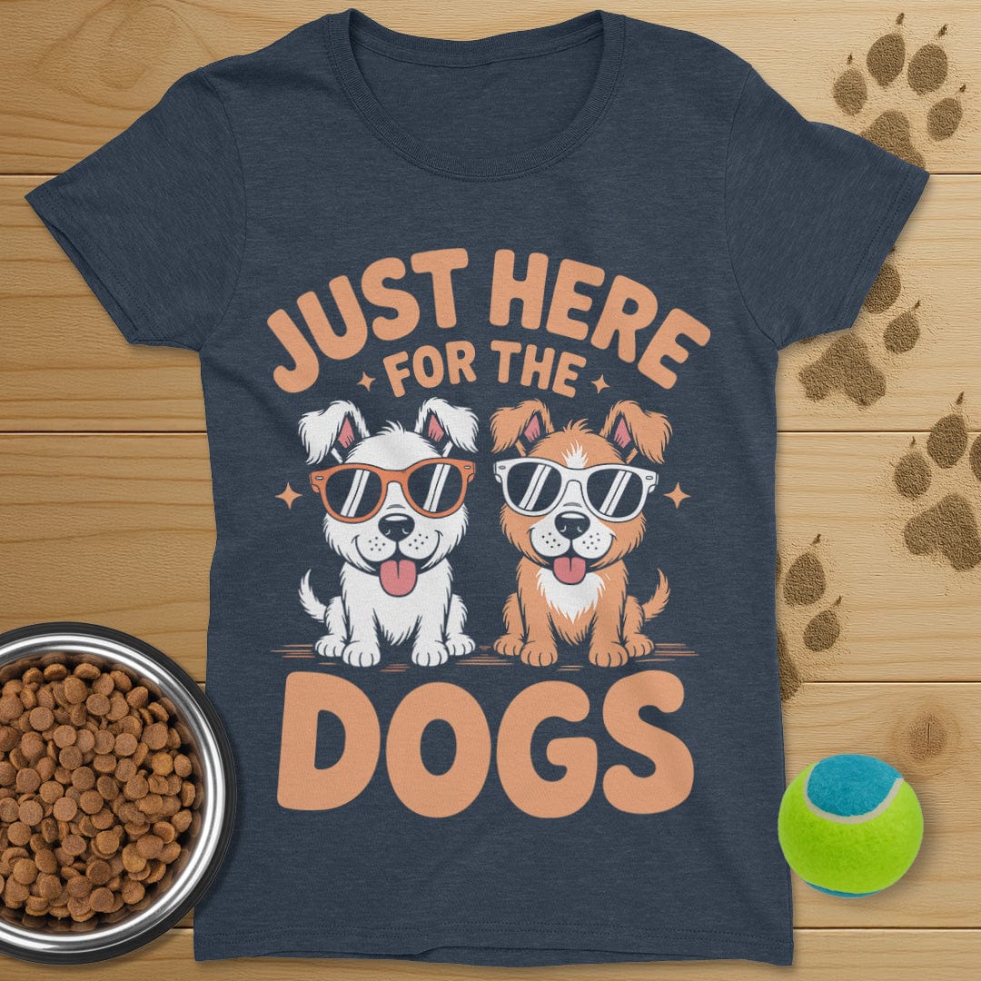 Just Here For The Dogs Tee-Womens