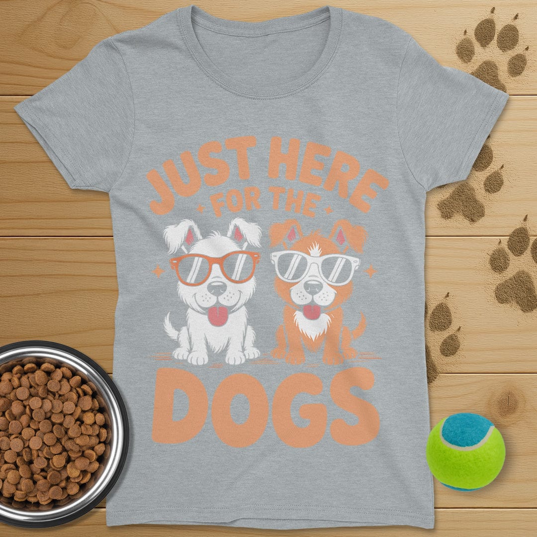 Just Here For The Dogs Tee-Womens