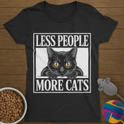 Less People More Cats T-Shirt Womens